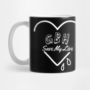 gbh ll save my soul Mug